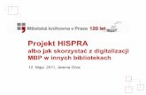 Toto je název prezentace… · Digitalizacja w MBP 2001-2005 (VISK 7 i 5) Biblia Praska, 1488 (Manuscriptorium) Insignia Sacrae, 1597 (Manuscriptorium) Biuletyn st. miasta Praga
