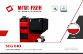 SEG BIO - metalfachtg.com.pl · WYDANIE II 2020/02/27. WPROWADZENIE Szanowny Kliencie, dziękujemy za zakup kotła grzewczego firmy METAL-FACH. Mamy nadzieje, że eksploatacja urządzenia
