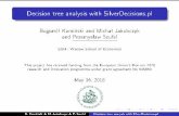Bogumiª Kami«ski and Michaª Jakubczyk and Przemysªaw Szufelru.discrete-mathematics.org/conferences/201805/wog/... · 2019-06-20 · Decision tree analysis with SilverDecisions.pl