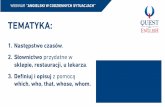 TEMATYKA - Amazon S3That introduces what is called an essential clause (doopisujące, określające) (also known as a restrictive or defining clause). Essential clauses add information