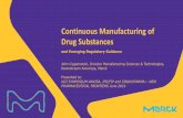 Continuous Manufacturing of Drug Substancesª Apresentação_John Cyganowski... · Drug Substances. Objective Provide useful general comments & approaches 1 This seminar provides