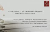 Essential oils - Modern approach for biodeterioration ...v4biodeterioration.p.lodz.pl/events/summary/5_Matusiak.pdf · Essential oils –an alternative method of textiles disinfection