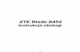 ZTE Blade A452 - techfresh.pltechfresh.pl/wp-content/uploads/2017/07/Smartfon-ZTE-BLADE-A612-Złoty.pdf · zamieszczonych w niniejszej instrukcji może odbiegać od wyglądu rzeczywistego.