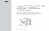 Napęd AC YASKAWA A1000 - Fosterfoster.pl/pdf/drives/manuals/Yaskawa_A1000_instrukcja_uruchomienia_pl.pdf · szczątkowego (RCM) lub wyłącznik różnicowoprądowy (RCD) typu B zgodnie