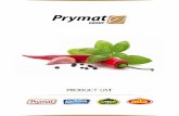 PRODUCT LIST - Prymatprymat.pl/.../files/PRYMAT-GROUP_Product-List_2014_ENG.pdf · 2019-01-18 · Prymat also offers a varied range of other products such as: marinades for meat,