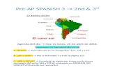  · Web viewPre-AP SPANISH 3 → 2nd & 3rd Agenda del día → Hoy es lunes, 25 de abril de 2016. Examen: 27 de abril de 2016 A. Dictado → Aprendiendo de las fotografías (125,