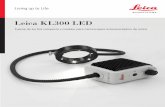 Leica KL300 LED KL300 LED... · 2019-06-18 · 10 446 389 Guía de luz de fibra óptica flexible doble, 500 mm 10 446 390 Anillo de luz de 6 puntos, diám. int. de 58 mm, 750 mm 10