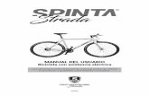 FIRST EDITION BIKE Strada - Spinta Bikes · 1.3.La batería es de litio, carece de efecto memoria, así que puede cargarse o descargarse en cualquier momento. En circunstancias normales,