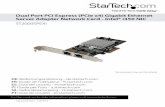Dual Port PCI Express (PCIe x4) Gigabit Ethernet Server ... Port PCI Express (PCIe x4) Gigabit Ethernet ... Intel® i350 NIC *actual product may vary from photos. Instruction Manual