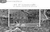 H. P. Lovecraft...6 | casa del tiempo H. P. Lovecraft: la razón contra la locura p rofanos y graf iteros Ilustración que acompaña el relato “The Shunned House” [La casa evitada],