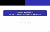 Google App Engine - uni-hamburg.de · 2018-01-24 · Struktur der Google App Engine Was gibt es denn schon? Was ist Google App Engine Was ist Google App Engine nicht Plattform zum
