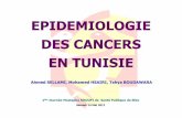 EPIDEMIOLOGIE DES CANCERS EN TUNISIEEN TUNISIEs59026f8baa93cdfd.jimcontent.com/download/version...1 EPIDEMIOLOGIE DES CANCERS EN TUNISIEEN TUNISIE Ahmed SELLAMI Mohamed HSAIRI Tahya