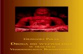 Droga do wyzwolenia w traktacie Visuddhimagga …sasana.wdfiles.com/local--files/download/gp-ddw-pdf...teorii medytacji pionierów tradycji medytacji wglądu, takich jak Ledi Sayadaw