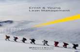 Ernst & Young Lean Management - EY · filozofii Lean w codzienne obowiązki pracowników na wszystkich szczeblach organizacji, gdyż to one decydują o trwałości wdrożenia. Kompleksowe