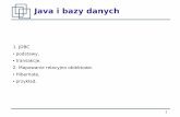 Java i bazy danych - Jagiellonian Universityth-2 Java Database Connectivity (JDBC) to specyfkacja określająca zbiór klas i interfejsów napisanych w Javie, które mogą być wykorzystane