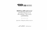 Gladiator (Gladiator). Ridley Scott (2000) · Guion David H. Franzoni, John Logan y William Nicholson a partir de ... Sansón y Dalila (Samson and Delilah, C. B. DeMille, 1949) y,