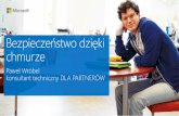 boję się o moje dane - download.microsoft.comdownload.microsoft.com/documents/poland/... · Control the domains external users can access your organization's data from Don't allow