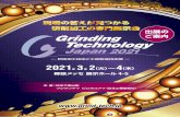 Grinding Technologygrind-tech.jp/2021/common/pdf/GrindTech2021_Brochure.pdf前回レポート Grinding Technology Japan 2019 会期 2019年3月18日（月）〜20日（水）3日間