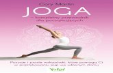 Joga – kompletny przewodnik dla początkujących. Pozycje i ... · Patańdźali, żyjący w II w. p.n.e., napisał Jogasutry, aby pomóc innym zrozumieć jogę. W pierwszych 196