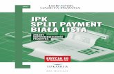 JPK SPLIT PAYMENT BIAŁA LISTA - sklep.infor.plsklep.infor.pl/pliki/Broszura_JPK_3pdf.pdf · sługi raportowania JPK. Tomasz jest współtwórcą aplikacji Taxolite – autorskiego