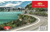 Grand Tour of Switzerland. · 2019-06-05 · ważne miejsce zajmują sport i kultura. Zurych Miasto, które wyznacza trendy, raj dla miłośni-ków zakupów i scena kulturalna z dopełniają-cym