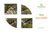 Poznaj nasze osiedle - Osiedle Botanikaosiedlebotanika.pl/.../uploads/2017/09/Oferta-ENG-osiedle-Botanika.pdf · Osiedle Botanika is the proud sponsor of . Budynek A / Mieszkanie