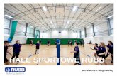 HALE SPORTOWE RUBBHale sportowe Rubb Zalety Thermohall jako hali sportowej: Rubb jest doświadczonymliderem w projektowaniu, produkcji oraz budowie ocieplanych hal sportowych dla instytucji