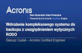 Powered by the Acronis AnyData Engine Wdrożenie ...pirbinstytut.pl/prezentacje/PRZEMYSL 2018/acronis.pdf · • Android Najszersza oferta dostosowana dla małych i średnich firm