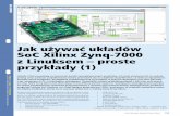 Jak używać układów SoC Xilinx Zynq-7000 z Linuksem ... · budowanie jądra Linuksa, które uruchomimy na Zynq. Kroki opi-sane w tym tutorialu wykonano na komputerze z zainstalowanym