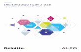 Styczeń 2017 Digitalizacja rynku B2B - Deloitte US · 2020-05-09 · złotych w segmencie B2C4. Polski rynek B2B e-commerce w latach 2011-2014 rósł w średniorocznym tempie (CAGR)