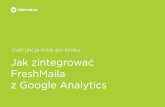 Jak zintegrować FreshMaila z Google Analytics · wybierz pozycję Marketing Automation i kliknij przycisk Połącz. Pojawi się wtedy nowe okno, w którym należy wpisać kody: Twój