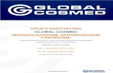 GRUPA KAPITAŁOWA - Global Cosmed | Global …globalcosmed.eu/wp-content/uploads/2016/10/GLC_-_spr...Skonsolidowane sprawozdanie finansowe za okres 01.01. - 31.12.2015 rok SPIS TREŚCI