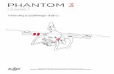 PHANTOM 3 - Drony.net 3... · Korzystanie z drona PHANTOM 3 Standard 1. Aplikacja DJI GO W App Store lub Google Play należy znaleźć aplikację „DJI GO”, po czym pobraćjąna