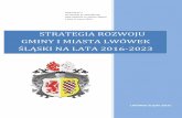 STRATEGIA ROZWOJU GMINY I MIASTA LWÓWEK ŚLĄSKI NA …assets.lwowekslaski.pl/dokumenty/strategiarozwoju/...3. aktywizacja i kontynuacja współpracy środowisk lokalnych gminy -