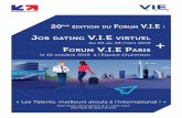 du 20 au 29 mars 2019 • Forum V.I.E Paris F V.i.e P · «*Visibilité sur CIVIWEB» Pour communiquer toute l’année auprès de la cible des 18-28 ans diplômés de l’enseignement