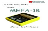 DANE TECHNICZNE mefa-18€¦ · komputera osobistego. Może to być używane do ustawiania parametrów drukarki, definiowania stałych elementów wydruku oraz aktualizacji oprogramowania