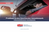 Problem braku kierowców zawodowychpitd.org.pl/wp-content/uploads/2018/01/raport_Styczen2018.pdfWpływ braku kierowców na działalność ˇrm z branży transportowej Niestabilna sytuacja