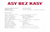 'Asy bez kasy' - pressbookforumfilm.pl/pressbook/asybezkasy.doc  · Web view04/03/2016  · Zrabowano ponad 17,3 miliona dolarów. FBI wszczęło szeroko zakrojone śledztwo, które