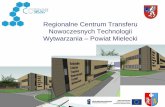 Regionalne Centrum Transferu Nowoczesnych Technologii ...ckpidn.home.pl/konferencje/Idzien/prezentacje/... · Laboratorium CAD/CAM 16 stacji graficznych z oprogramowaniem systemami