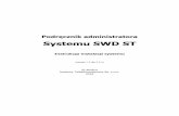 Systemu SWD ST - Abakusw ramach awarii systemu operacyjnego lub awarii sprzętowej serwera SWD-ST. Szczegółowych informacji udziela serwis systemu SWD-ST. serwis@swdst.pl. Powyższa