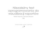 Niezależny test oprogramowania do wizualizacji raportów · Placeholder for your cvvn sub headline TEXT Your inserted text will retain the same and format as the placeholder the