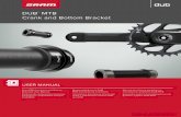 DUB MTB Crank and Bottom Bracket · 2020-03-11 · PressFit 30 DH bottom brackets must use the crankset with the words DUB DH BSA/ PF30/PF marked on the spindle. PressFit 30 DH krankbokse
