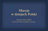 Maryja w dziejach Polski - EkatechezaGdy 14 sierpnia 14 sierpnia 1608 r., Matka Boża objawiła się jezuicie, o. Manine(emu, zachęcając go do nazywania Jej Królową Polski, wieść