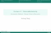 Lecture 4: Heteroskedasticity - web.sgh.waw.plweb.sgh.waw.pl/~atoroj/econometric_methods/lecture_4_het.pdf · Lecture 4: Heteroskedasticity Econometric Methods Warsaw School of Economics