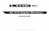 XD-V75 Digital Wireless - Line 6 Japan · XD-V75 Digital Wireless Systemをお使いいただくにあたり、本書をよくお読みください。 1. XD-V75のマニュアル（本取扱説明書）に記載されている警告・注意事項に従ってください。