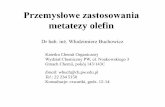 Prezentacja programu PowerPointzcho.ch.pw.edu.pl/dyd_tech13a01.pdf · K. Grela (praca zbiorowa), Olefin Metathesis: Theory and Practice, Wiley, 2014 R. H. Grubbs (praca zbiorowa),