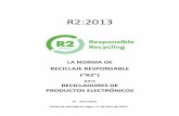 The R2 2013 Standard SPANISH Standard [SPANISH].pdfA partir del 1º de julio de 2013, R2 Solutions aprobó RIOS™, o una combinación de las normas ISO 14001 y OHSAS 18001, para cumplir