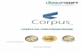 OFERTA NA OPROGRAMOWANIE - Lignumsoftlignumsoft.pl/Pliki/OFERTA_CORPUS.pdfdla branży meblarskiej. Oferta firmy obejmuje innowacyjne oprogramowanie dla firm i przedsiębiorstw z branży