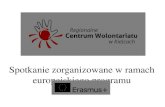 Spotkanie zorganizowane w ramach europejskiego programuspstykow.pl/wp-content/uploads/SlovenijaPresentation.pdf · Regionalne Centrum Wolontariatu w Kielcach . Created Date: 2/12/2016