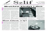 Miesięcznik Młodzieżowej Wszechnicy Dziennikarskiej ... · Pasaż Grunwaldzki jest pierwszym centrum handlowym we Wrocławiu, które zdecydo-wało się wpuszczać psy nawet do